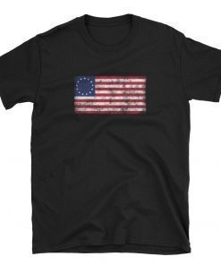 Betsy Ross Flag Vintage Distressed 4th of July USA 1776 Flag T-Shirt