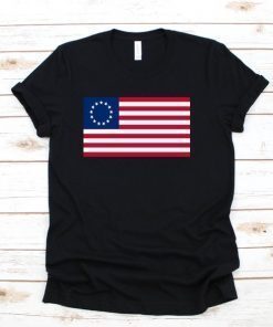 Betsy Ross Old Glory American USA Flag T-Shirt Colonial Flag Shirt 13 Colonies