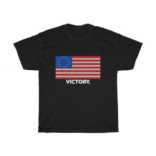 Betsy Ross Old Glory American USA Flag Unisex T Shirt Victory T Shirt Betsy Ross T Shirt Old Glory T Shirt