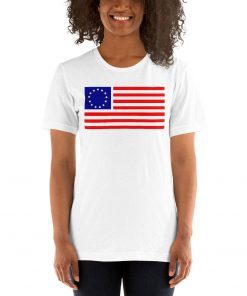 Betsy Ross Old Glory American USA Flag womans Tee Shirts Colonial Flag woman Shirt 13 Colonies