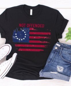 Betsy Ross t shirt, Betsy Ross American Flag Tshirt, for Politically Incorrect T-Shirt, American flag shirt