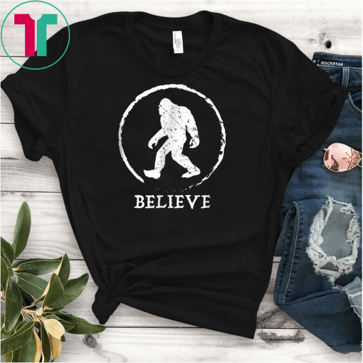 Bigfoot Sasquatch Yeti Believe Tshirt