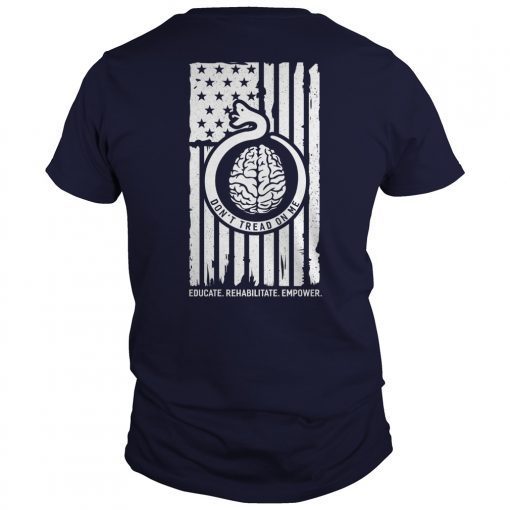 Brain Treatment Foundation Don’t Tread On Me T-Shirt