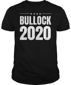 Bullock 2020 Election Shirt, Steve Bullock for President T-Shirt