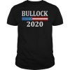 Bullock 2020 - For President Steve Bullock - B4320 - T-Shirt
