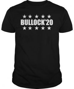 Bullock 2020 Shirt Steve Bullock For President T-Shirt