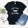 Catch flights not feelings ,Women's Tops and Tees,Gifts for her,Cute T-Shirts,Women's Fashion,Choose Colors!