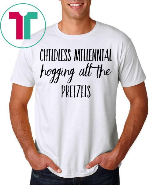 Childless Millennial Hogging All Pretzels Funny Theme Park T-Shirt