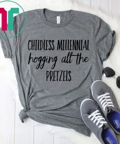 Childless Millennial Hogging All Pretzels Funny Theme Park T-Shirt