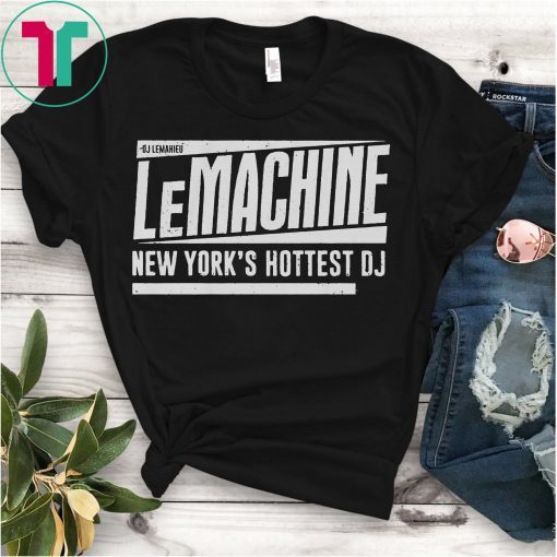 D.J. LeMahieu New York's Hottest DJ T-Shirt