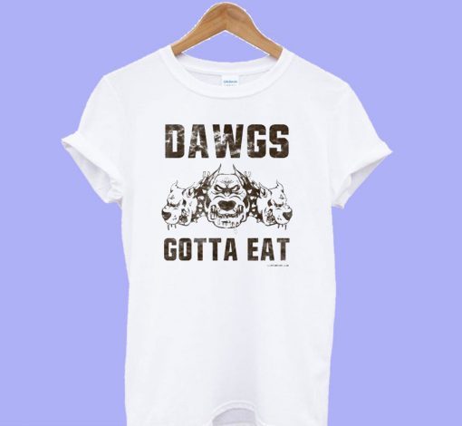 Dawgs Gotta Eat CLE Shirt