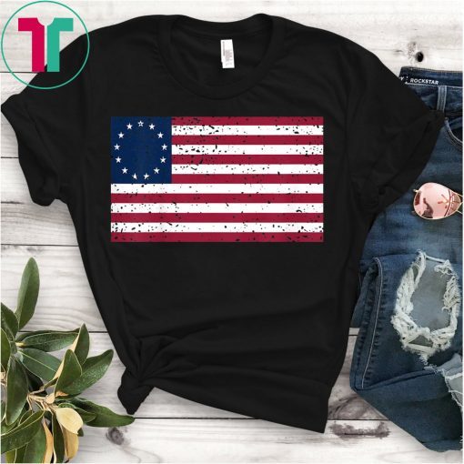 Distressed Betsy Ross Flag Shirt Betsy Ross Flag Tee Shirt