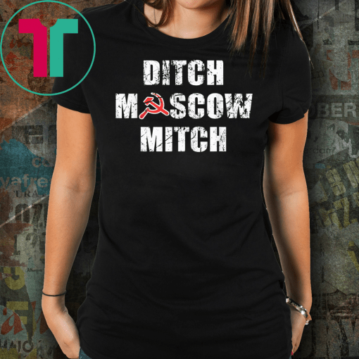 Ditch Moscow Mitch Russian Puppet Vote Him Out 2020 T-Shirt