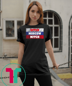 Ditch Moscow Mitch Shirt McConnell Russia Flag #MoscowMitch T-Shirt