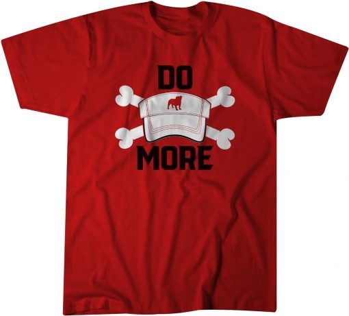 Do More Shirt It's The New Mantra for 2019 Shirt