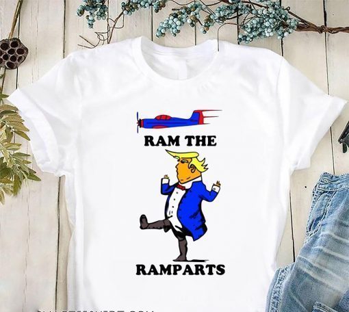 Donald trump ram the ramparts t-shirt