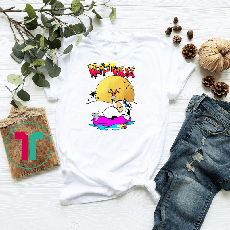 dustin roast beef t shirt