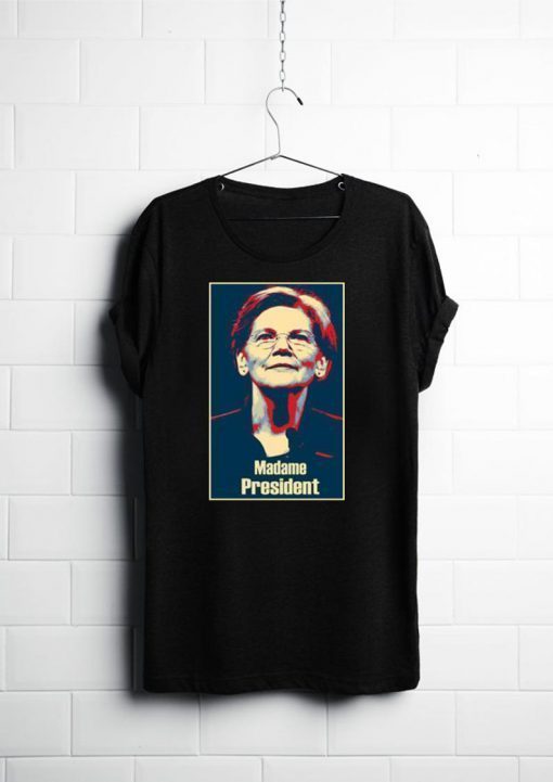 Elizabeth Warren Inspired, 'Madame President', Obama HOPE Poster Tshirt, Resist, Feminist, Political, 2020, Democrat, Gift, Senator Warren
