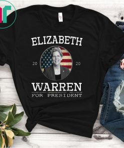 Elizabeth Warren Shirt President 2020 Campaign Shirt T-Shirt