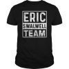 Eric Swalwell 2020 President Election Team T-Shirt