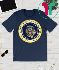 Fake Presidential Seal t shirt One Term Donnie Merchandise Funny Gift T-Shirts