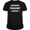 Funny Adios Beto Trump 2020 Shirt Quote Democrats TShirts