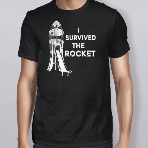 Funny I Survived the Rocket Slide Gift T-Shirt