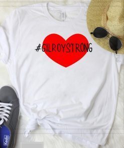 Gilroystrong Shirt