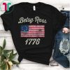 God Bless America Betsy Ross Flag 1776 Vintage Shirt