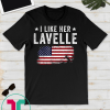 I Like Her Lavelle Gift T-Shirt