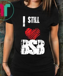 I Still Love The BSB Backstreet Boys Back Again Gifts T-Shirt