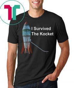 I Survived the Rocket Shirt