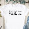 I am a simple woman I love wine camping boot and hiking shirt