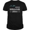 I'm With Steve Bullock 2020 President Campaign Gift T-Shirt