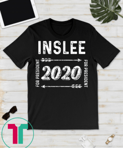 Inslee For President 2020 Gift Election Vintage T-Shirt T-Shirt