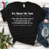 It's Above Me Now I Have Taken This Action Definition Shirt