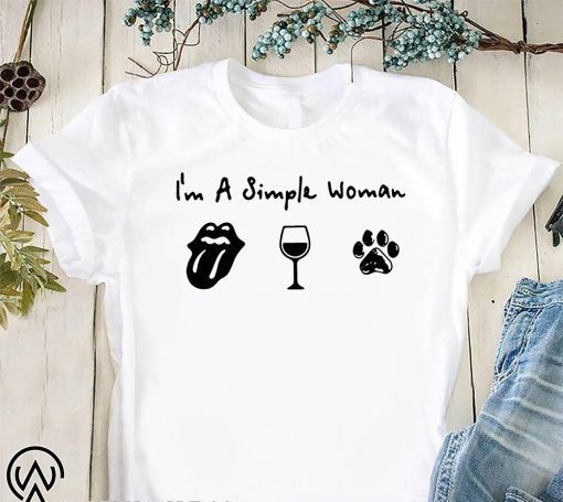 I’m a simple woman I love Cardi B wine and dog shirt