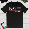Jay Inslee 2020 T-Shirt Inslee 46 Shirt Jay Inslee Our Momen