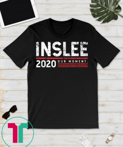 Jay Inslee for President 2020 Our Moment Distressed T-Shirt