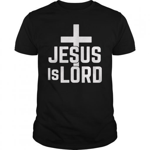 Jesus is Lord Romans 10:9 Christian Cross T-Shirt