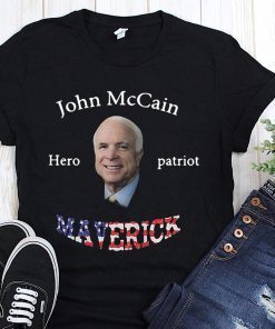John McCain hero patriot maverick american flag shirt