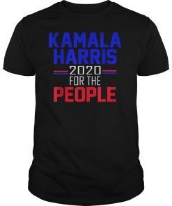 Kamala Harris For The People 2020 Tshirt President Campaign