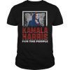 Kamala Harris For The People Tshirt 2020 President Tee Shirt