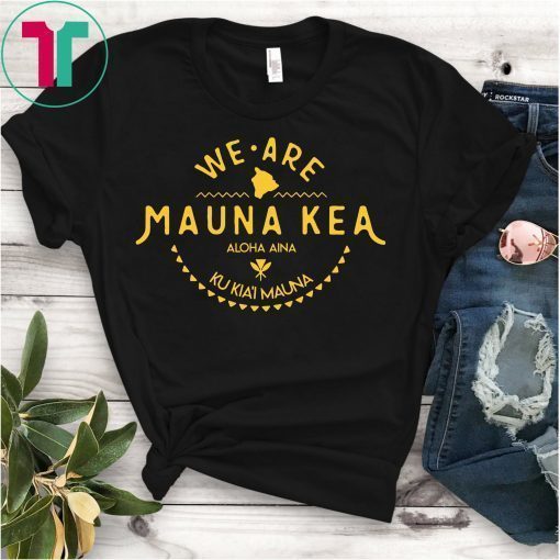 Kanaka Maoli Flag - We Are Mauna Kea T-Shirt