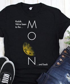 Kodak been to the moon and back shirt