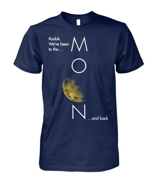 Kodak been to the moon and back shirt