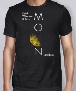 Kodak been to the moon and back shirt