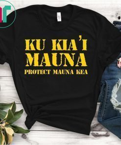 Ku Kia'i Mauna Protect Mauna Kea T-Shirt