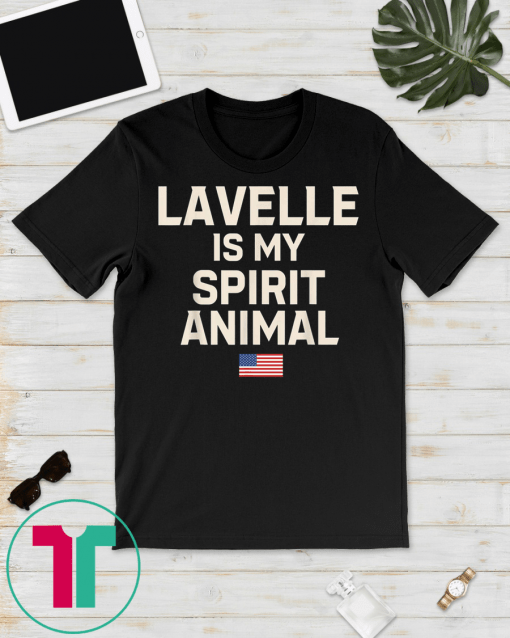 Lavelle Is My Spirit Animal T-Shirt