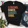 Legend Since August 1990 Shirt 29th Birthday Gift 29 Yrs Old